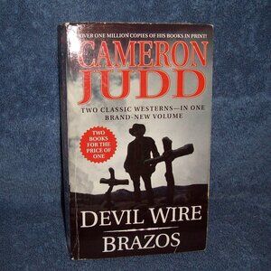 Devil Wire / Brazos by Cameron Judd - 2 in 1 Paperback Book - Western Fiction